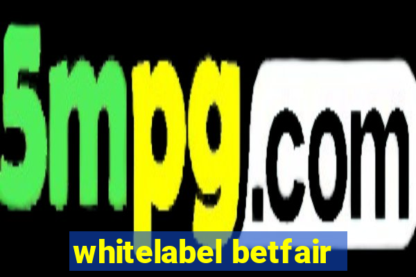 whitelabel betfair